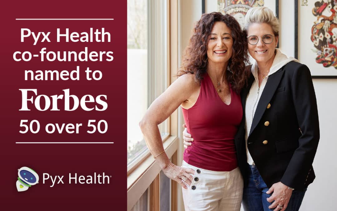 Forbes Magazine: Pyx Health Co-Founders Named to Forbes 50 Over 50